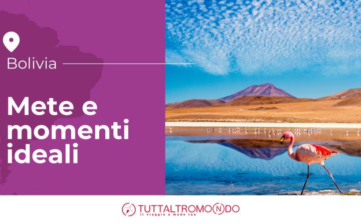 Viaggio in Bolivia: quando andare, cosa vedere e quanto stare