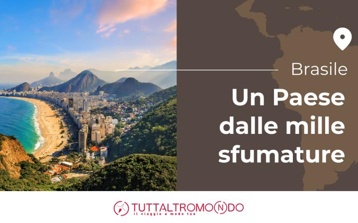 Conosci tutte le sfumature del Brasile?