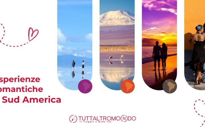 Esperienze romantiche in Sud America