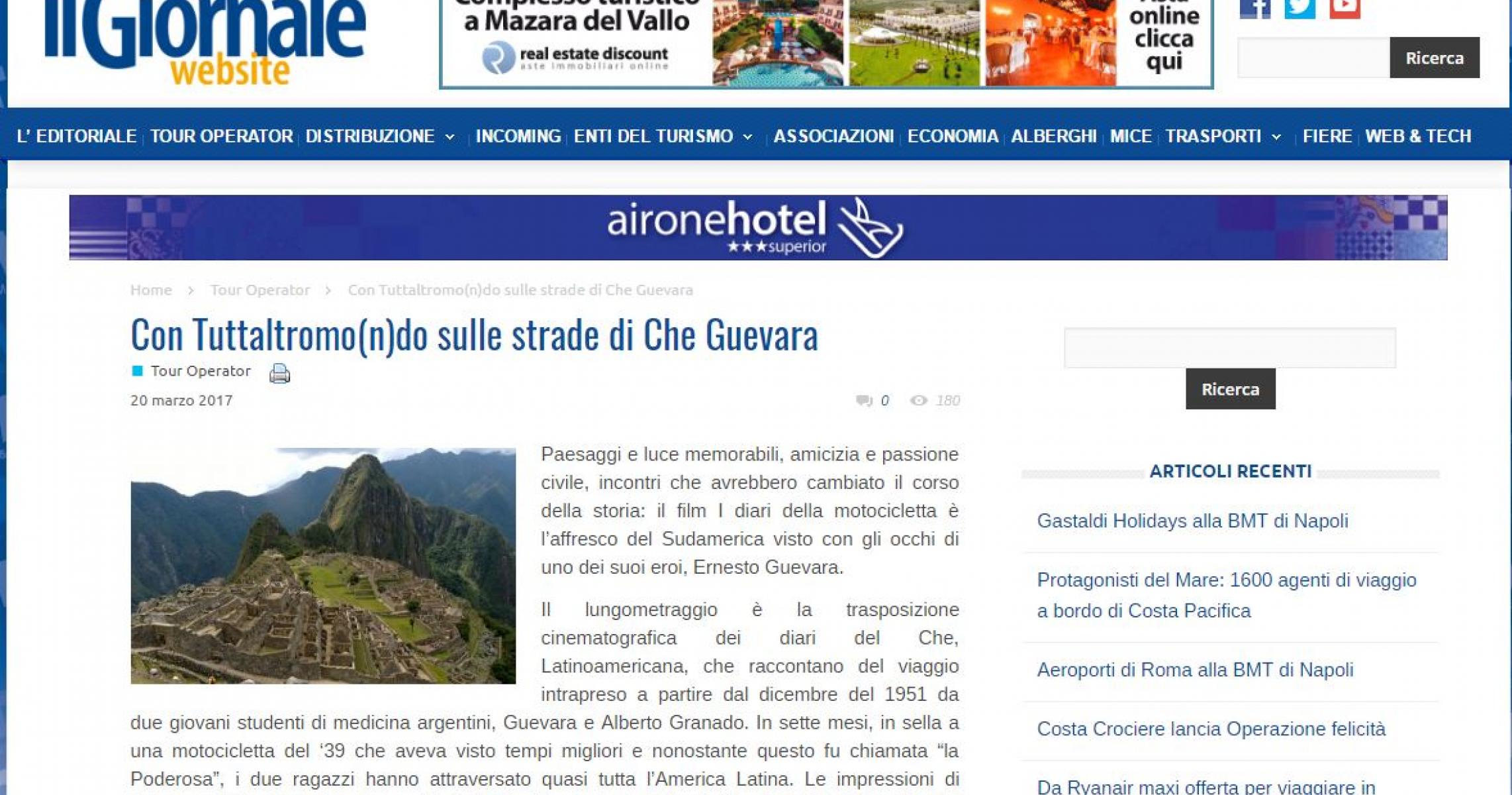 IL GIORNALE DEL TURISMO: CON TUTTALTROMO(N)DO SULLE STRADE DI CHE GUEVARA