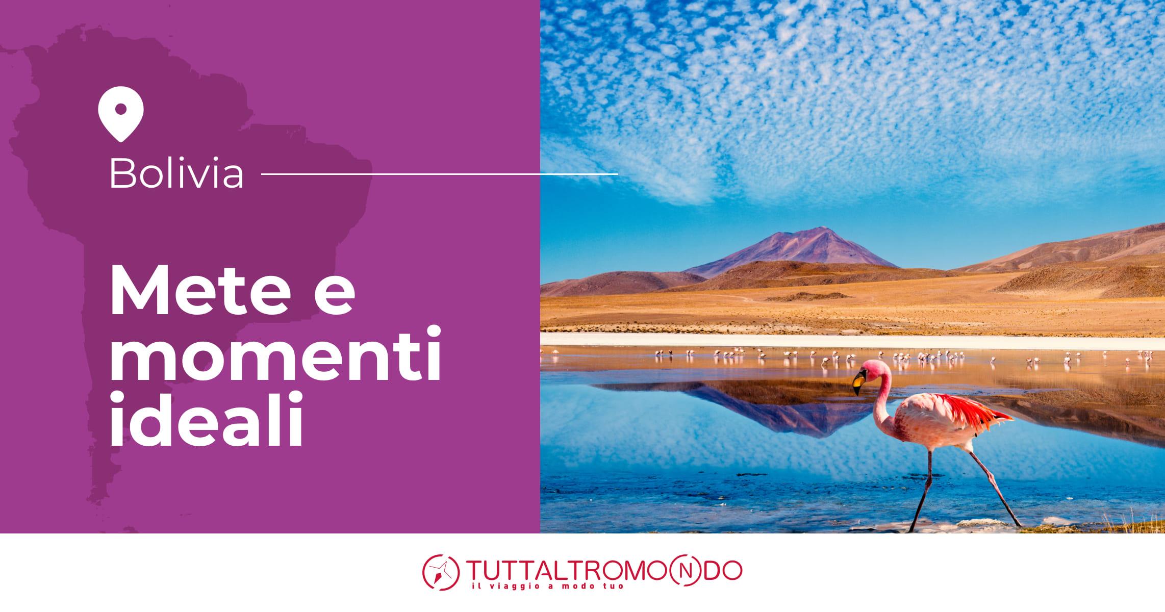 Viaggio in Bolivia: quando andare, cosa vedere e quanto stare