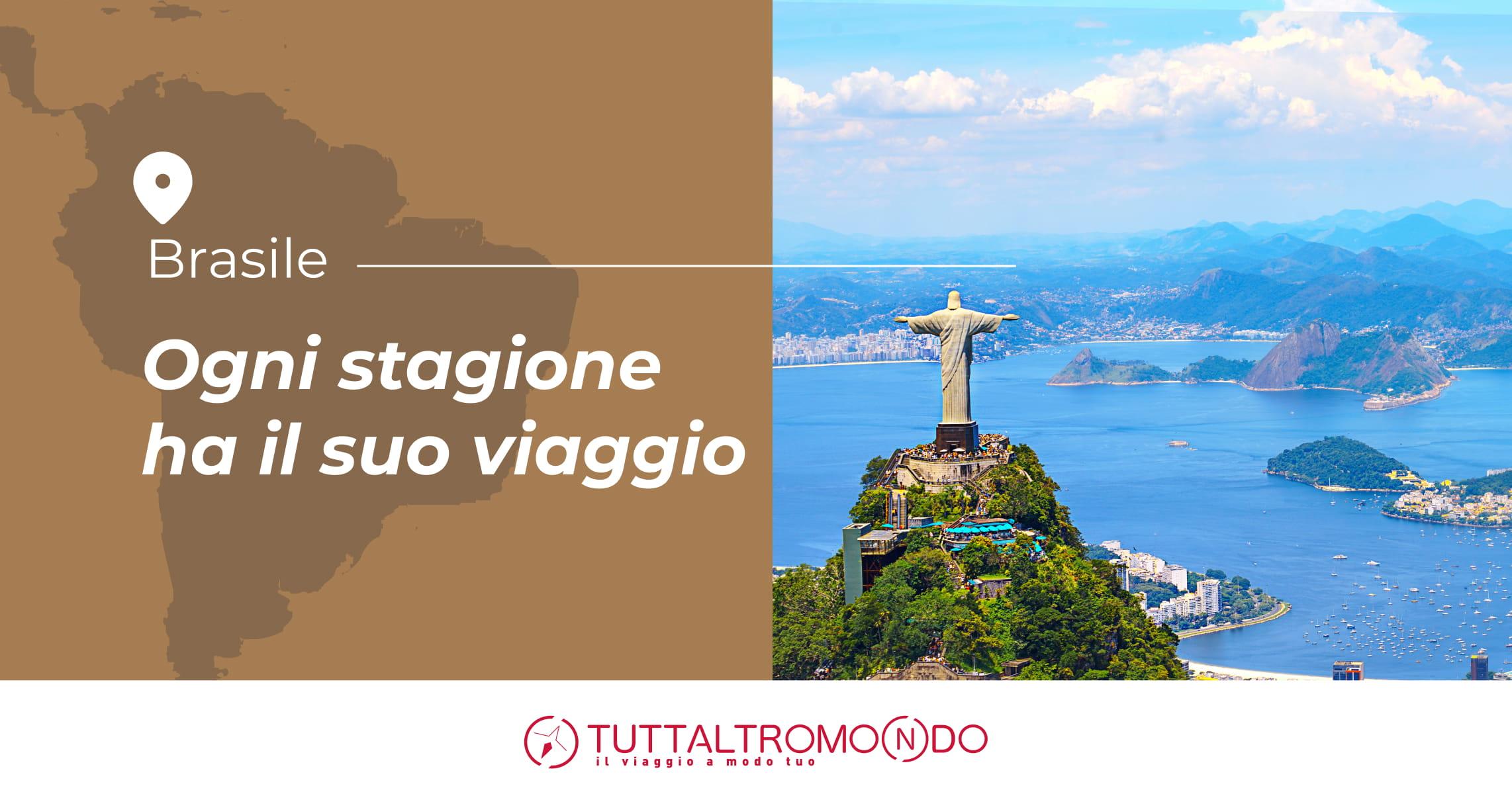 Brasile: quale viaggio scegliere in base alla stagione?